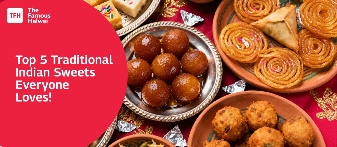 The Famous Halwai – Traditional Indian Sweets & Halwai Services at Your Doorstep